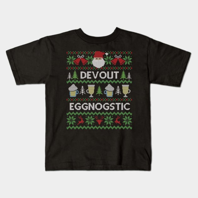 Ugly Christmas Sweater Devout Eggnostic Eggnog Kids T-Shirt by HolidayoftheWeek